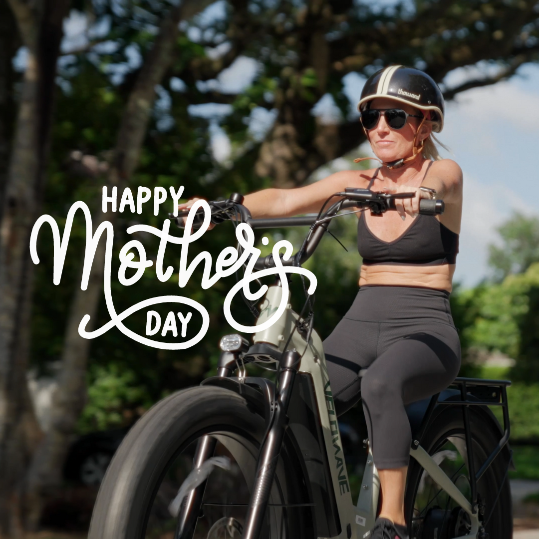 Happy Mother's Day | Velowave Electric Bike